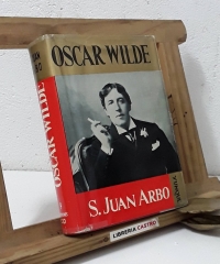 Oscar Wilde - Sebastián Juan Arbó