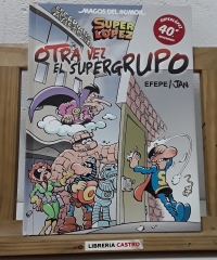 Super López. Otra vez el SuperGrupo - Jan López y EFEPE