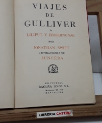 Viajes de Gulliver a Liliput y Brobdingnag (ilustrado por Junceda) - Jonathan Swift