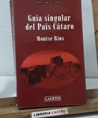 Guía singular del País Cátaro - Montse Rius
