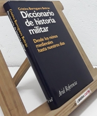 Diccionario de historia militar - Cristina Borreguero Beltrán