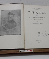 Misiones del M.R.P. Tirso González de Santalla XIII prepósito general de la Compañía de Jesús 1665 - 1686 - P. Elias Reyero S.J.