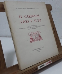El Cardenal Vives y Tutó (Numerado) - P. Antonio Mª de Barcelona
