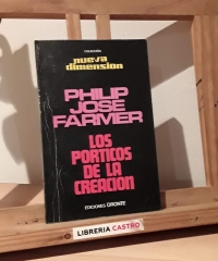 Los pórticos de la creación - Philip José Farmer