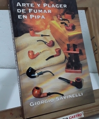 Arte y el placer de fumar en pipa - Giorgio Savinelli