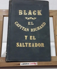 Black. El Capitán Richard y El Salteador - Alejandro Dumas.