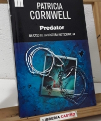 Predator. Un caso de la Doctora Kay Scarpetta - Patricia Cornwell