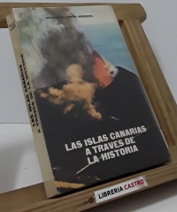 Las Islas Canarias a través de la historia - Salvador Lopéz Herrera