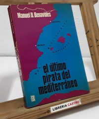 El último pirata del Mediterráneo - Manuel D. Benavides