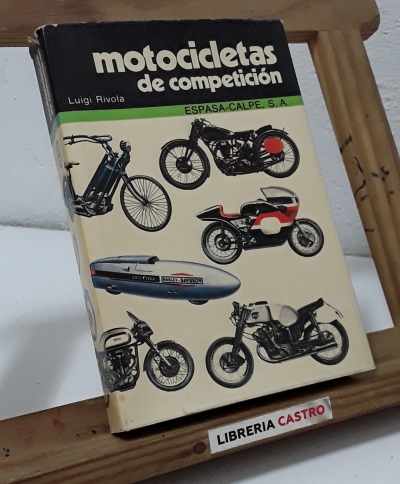 Motocicletas de competición - Luigi Rivola.